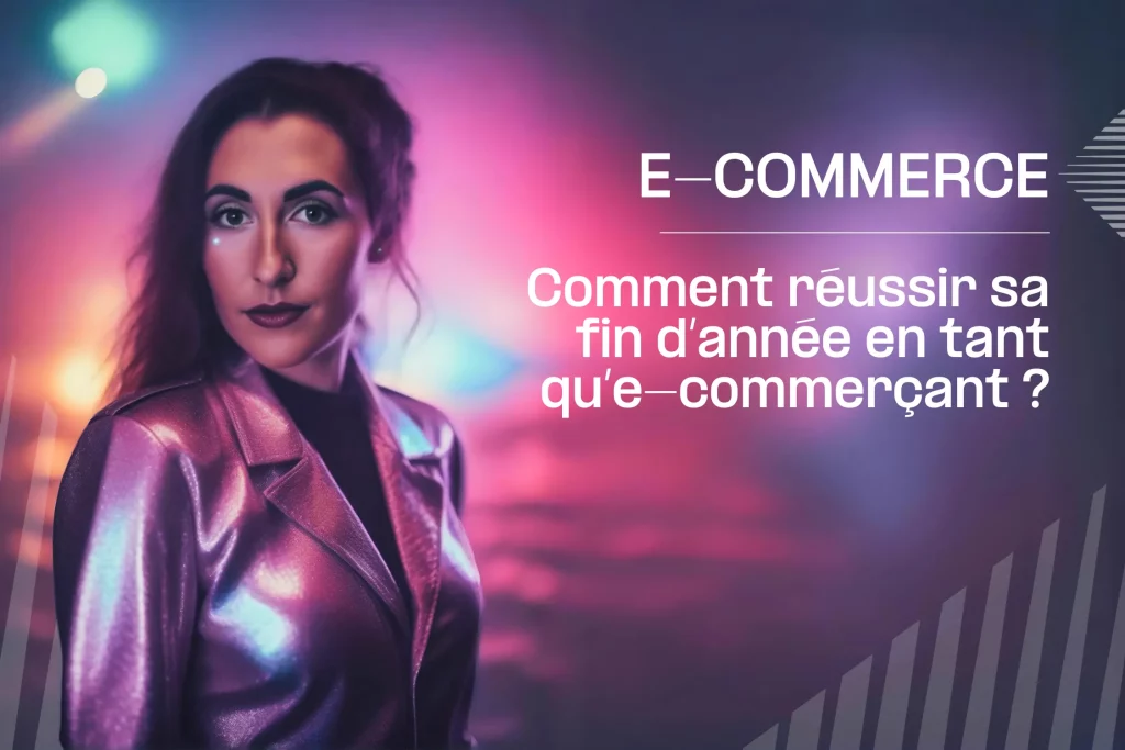 Romane présente ses conseils pour réussir sa fin d'année dans l'e-commerce
