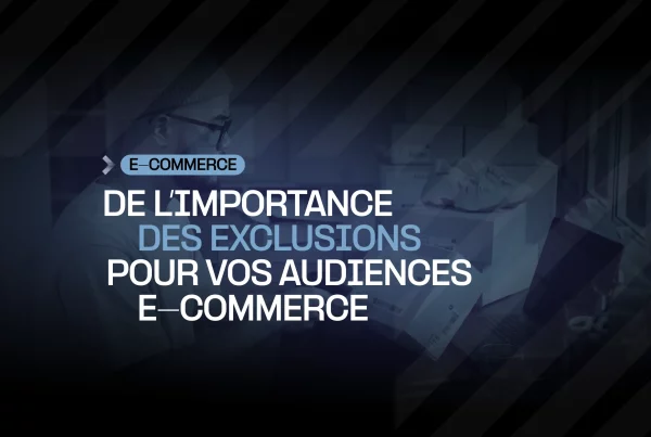 Exclusions des audiences en e-commerce