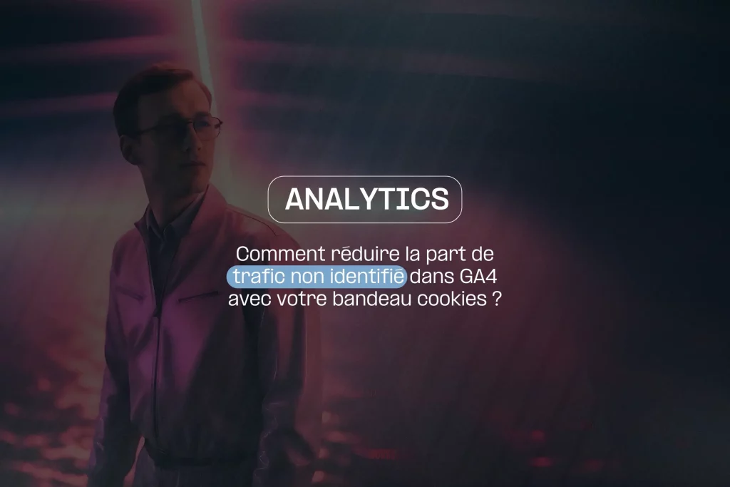 l'agence AGAT nous explique comment traiter le sujet du not set sur Google Analytics 4