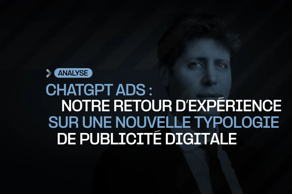 L'agence webmarketing AGAT partage son retour d'expérience sur ChatGPT Ads